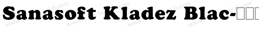 Sanasoft Kladez Blac字体转换